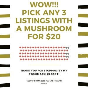 ANY 3 ITEMS WITH A 🍄 FOR ONLY $20